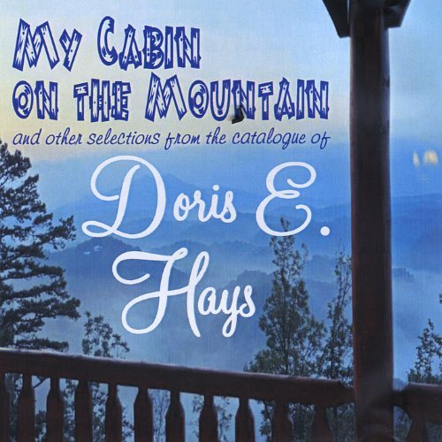 Cover for My Cabin on the Mountain &amp; Other Selections from T (CD) (2010)