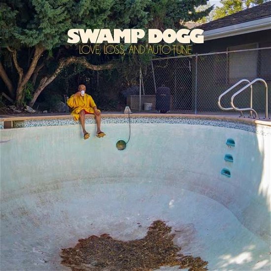 Cover for Swamp Dogg · Love, Loss, and Auto-tune (LP) (2018)