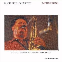 Impressions - Buck Hill - Musik - STEEPLECHASE - 0716043117314 - 6. September 2019