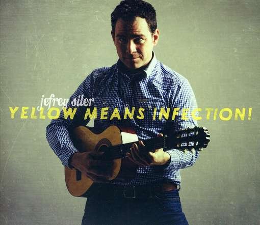 Yellow Means Infection - Jefrey Siler - Muziek - MGM - 0738435248314 - 23 augustus 2011