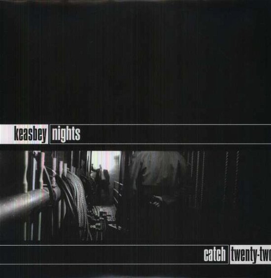 Cover for Catch 22 · Keasby Nights (LP) (1999)