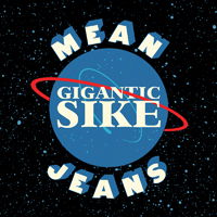 Cover for Mean Jeans · Gigantic Sike (LP) (2019)