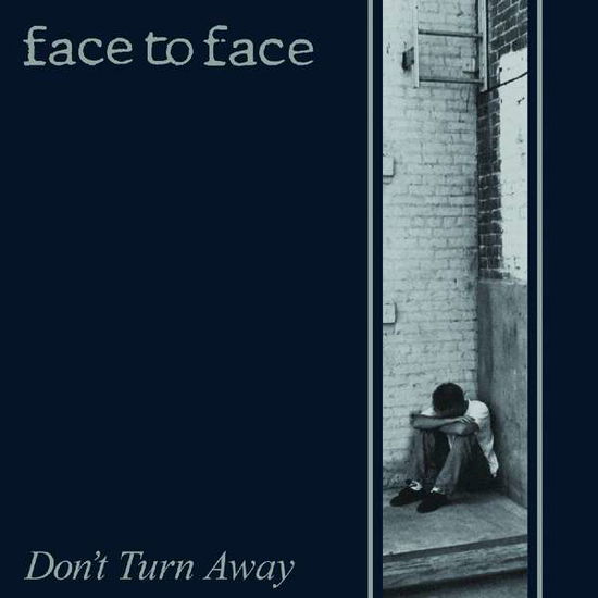 Cover for Face To Face · Don't Turn Away (LP) [Reissue edition] (2016)