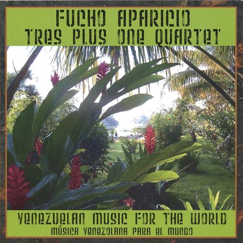 Cover for Fucho Aparicio · Venezuelan Music for the World (CD) (2008)