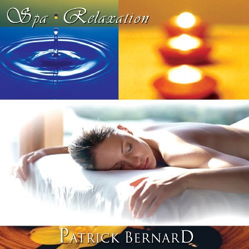 Cover for Bernard Patrick · Bernard, Patrick: Spa Relaxation (sublime Relaxati (CD) (2009)