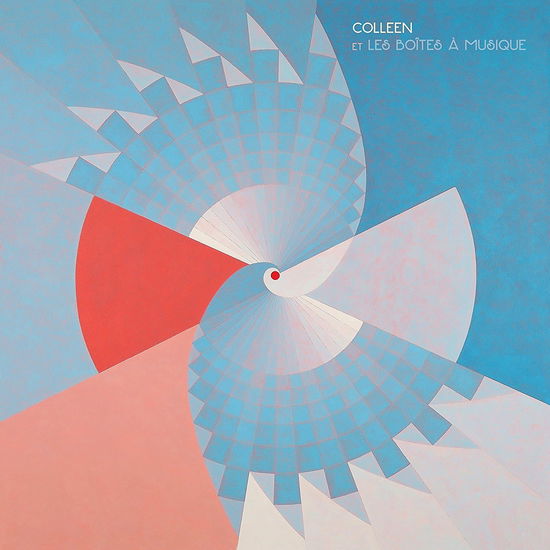 Cover for Colleen · Colleen et Les Boites a Musique (LP) (2017)