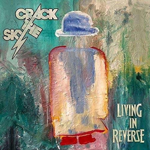 Living In Reverse - Crack The Sky - Musik - LOUD & PROUD - 0850888007314 - 24 augusti 2018