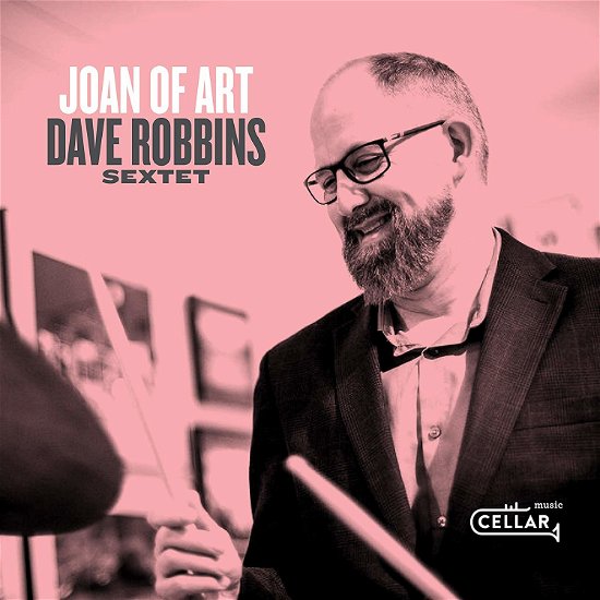 Cover for Dave Sextet Robbins · Joan Of Art (CD) (2019)