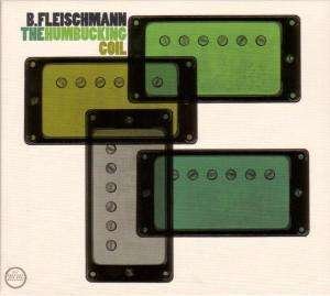 Cover for B Fleischmann · Humbucking Coil (LP) (2006)