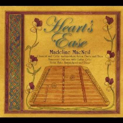 Cover for Madeline Macneil · Heart's Ease (CD) (2012)