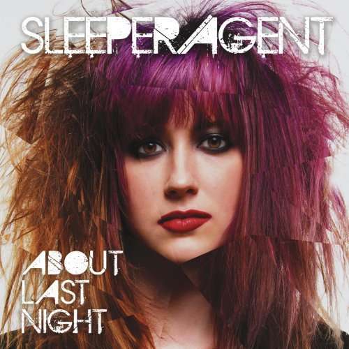 Cover for Sleeper Agent · About Last Night (LP) (2014)