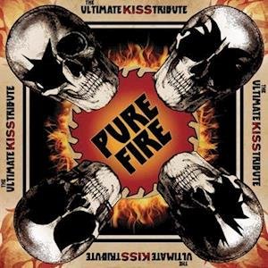 Pure Fire - The Ultimate Kiss Tribute - Kiss - Música - CLEOPATRA RECORDS - 0889466283314 - 19 de agosto de 2022