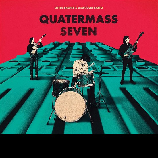 Cover for Little Barrie &amp; Malcolm Catto · Quatermass Seven (LP) (2023)