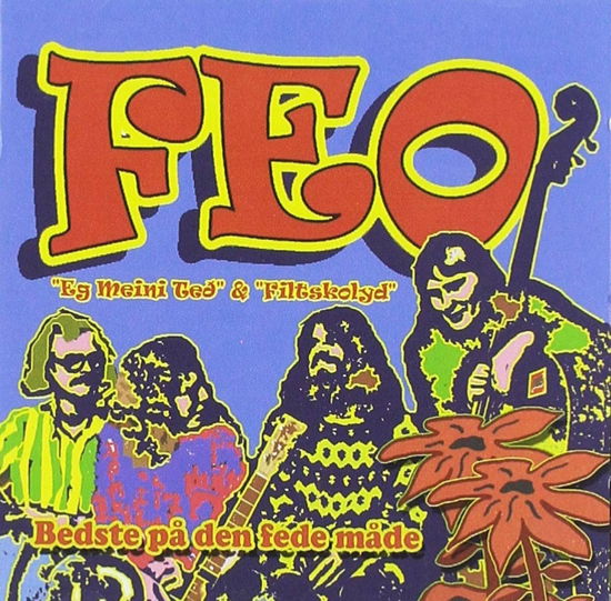 Bedste På den Fede Måde - Feo - Music - KARMA - 2090504381314 - June 30, 1990