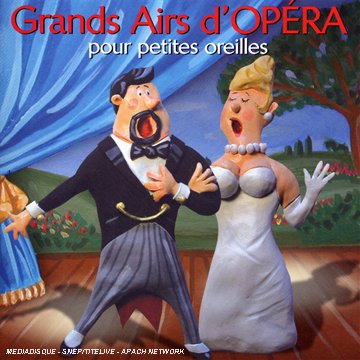 Cover for Grands Airs Dopera Pour Petites Ore (CD) (2008)