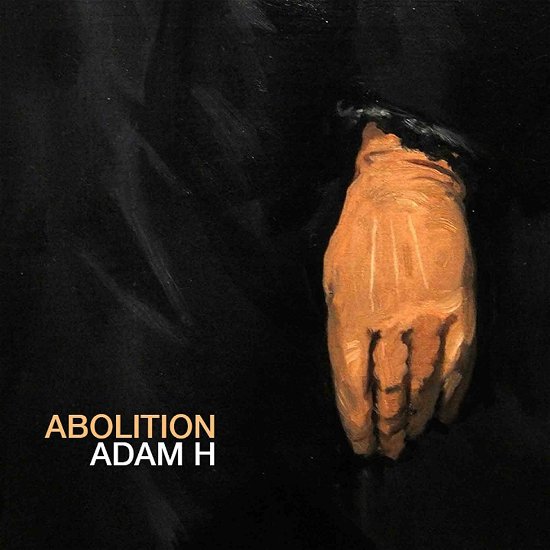 Cover for Adam H · Abolition (LP) (2018)