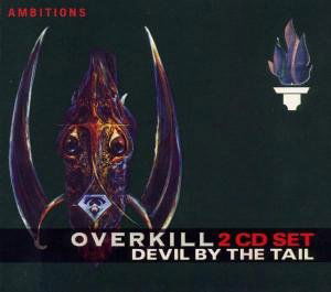 Devil By The Tail - Over Kill - Musik - AMBITIONS - 4011222231314 - 10 december 2018