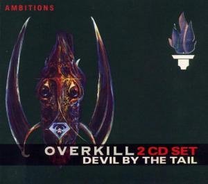 Devil By The Tail - Over Kill - Musik - AMBITIONS - 4011222231314 - 10. Dezember 2018