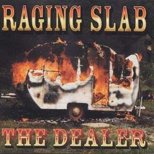 Cover for Raging Slab · Dealer (LP) (2004)