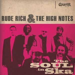 Cover for Rude Rich &amp; the High Notes · The Soul in Ska Vol. 1 (LP) (2016)