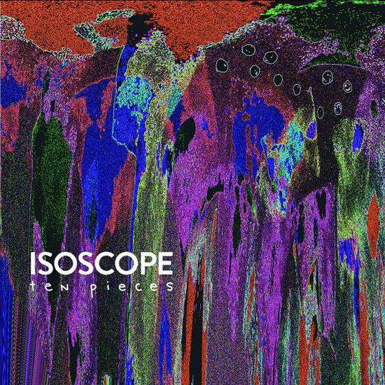 Ten Pieces (Black Vinyl) - Isoscope - Muzyka - Noisolution - 4051579014314 - 8 kwietnia 2022