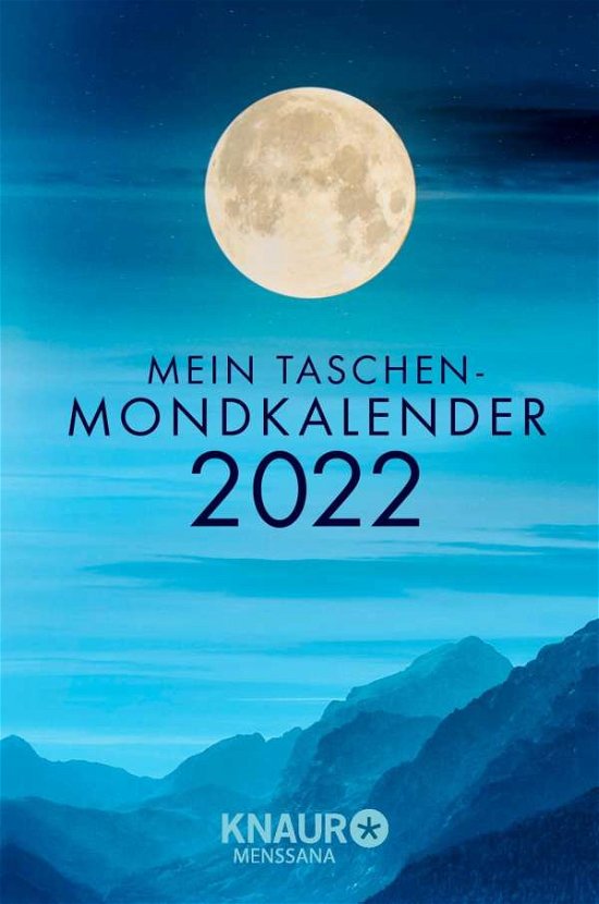 Mein Taschen-Mondkalender 2022 - Wolfram - Bøger -  - 4260308353314 - 