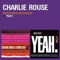 Cover for Charlie Rouse · Bossa Nova Bacchanal + Yeah! + 1 Bonus Track (CD) [Japan Import edition] (2016)