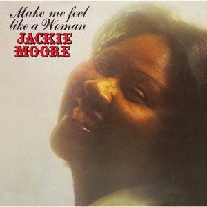Cover for Jackie Moore · Make Me Feel Like a Woman &lt;limited&gt; (CD) [Japan Import edition] (2023)
