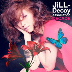 Cover for Jill-decoy Association · Decade (CD) [Japan Import edition] (2012)