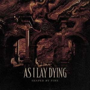 Shaped by Fire - As I Lay Dying - Musik - WORD RECORDS CO. - 4582546590314 - 27. september 2019