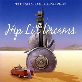 Cover for Sons Of Champlin · Hip Li'l Dreams (CD) (2008)