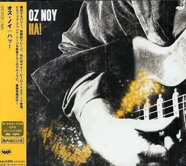 Cover for Oz Noy · Ha! (CD) [Bonus Tracks edition] (2007)