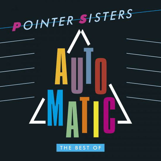 Cover for Pointer Sisters · Automatic: the Best of Pointer Sisters (CD) (2017)