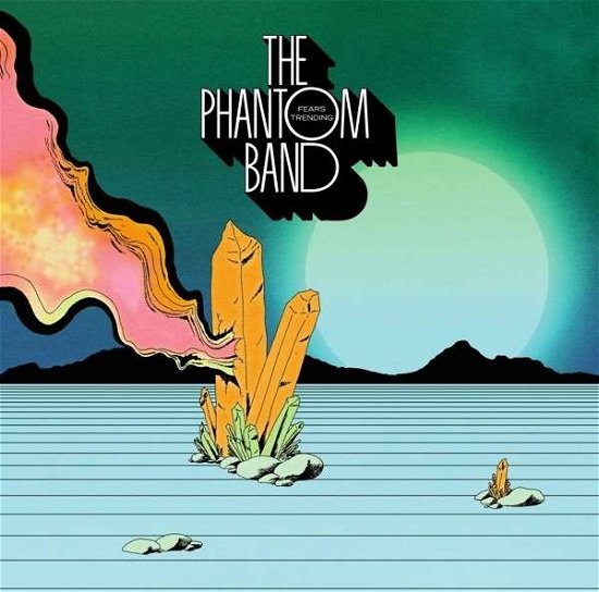 Fears Trending - Phantom Band - Muzyka - CHEMIKAL UNDERGROUND RECORDS - 5024545706314 - 26 stycznia 2015