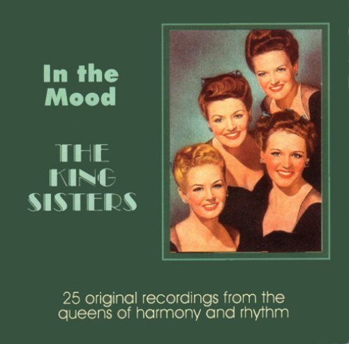 In the Mood - King Sisters - Musik - FLARE - 5031344000314 - 22. Januar 2002