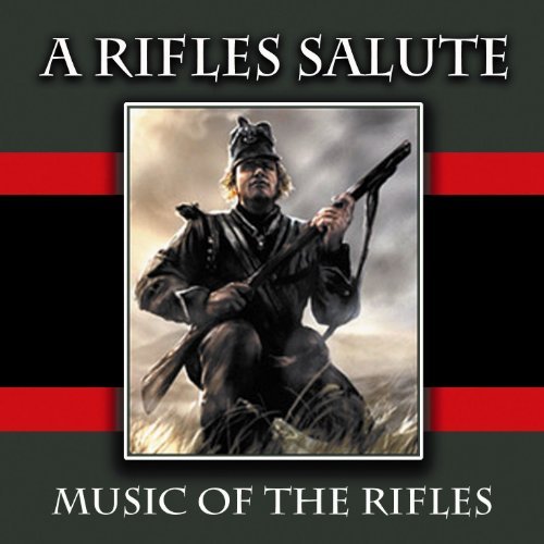 Cover for Rifles Salute: Music of the Rifles / Various (CD) (2013)