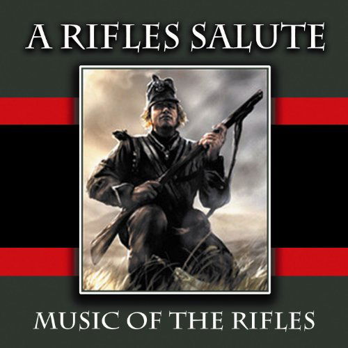 Rifles Salute: Music of the Rifles / Various - Rifles Salute: Music of the Rifles / Various - Musik - Bandleader Import - 5035816000314 - 7. januar 2013