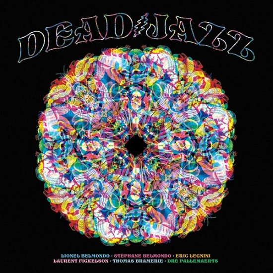 Cover for Deadjazz · Plays The Music Of The Grateful Dead (LP) (2023)
