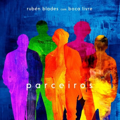 Parceiros - Ruben Blades Com Boca Livre - Musik -  - 5056495127314 - 27. maj 2022