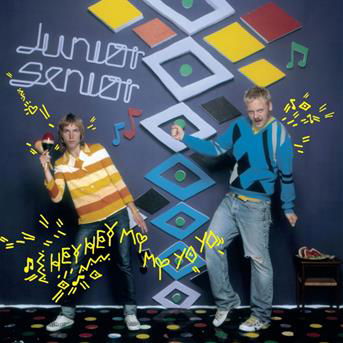 Cover for Junior Senior · Hey Hey My My Yo Yo (CD) (2012)