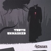 Cover for 66crusher · Truth Unmasked (CD) (2007)