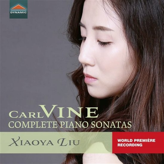 Cover for Xiaoya Liu · Carl Vine: Complete Piano Sonatas (CD) (2022)