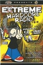 Cover for Extreme Hardcore Radio (DVD/CD)