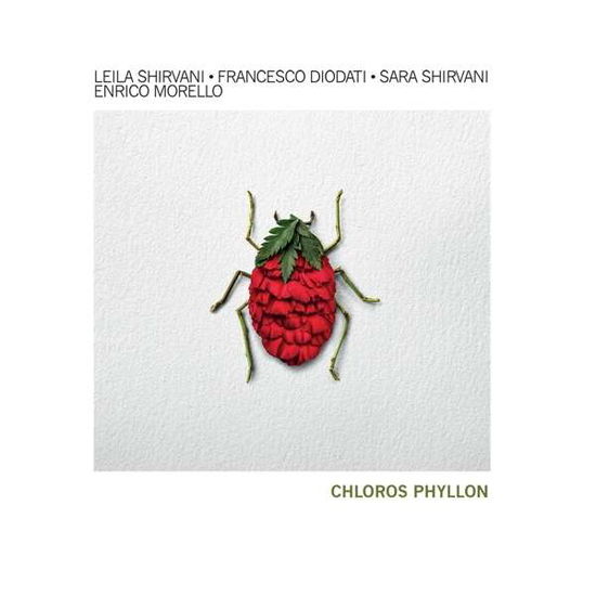 Cover for Shirvani,leila / Diodati / Shirvani / Morello · Clorofilla: Chloros Phyllon (CD) (2019)