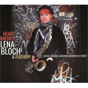 Heart Knows - Bloch, Lena & Feathery - Musik - FRESH SOUND NEW TALENT - 8427328435314 - 19 september 2017