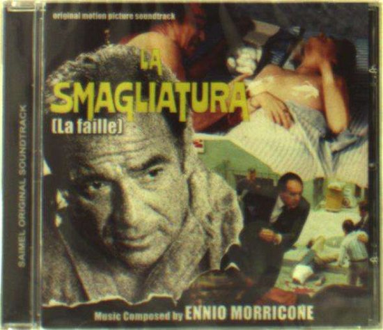 La Smagliatura (la Faille) - Ennio Morricone - Musik - SAIMEL - 8436548730314 - 31. august 2016