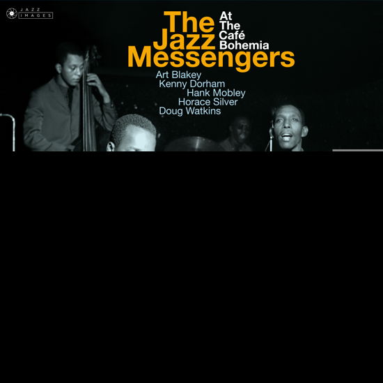 The Jazz Messengers At Cafe Bohemia - Art Blakey & the Jazz Messengers - Musique - JAZZ IMAGES - 8436569195314 - 30 juillet 2021