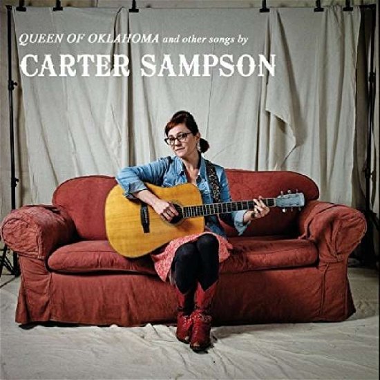 Queen Of Oklahoma And Other Songs - Carter Sampson - Musik - CONTINENTAL SONG CITY - 8713762011314 - 14. april 2017