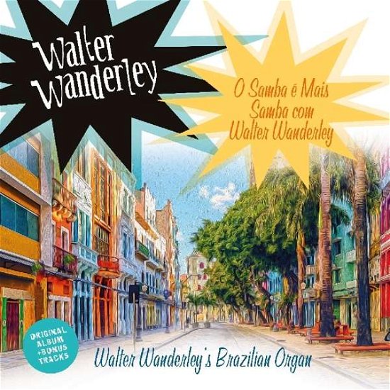 O Samba E Mais Samba Walter Wanderley - Walter Wanderley - Musik - VINYL PASSION - 8719039005314 - 1. März 2019