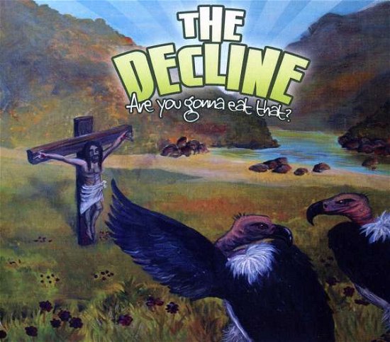 Cover for Decline · Are You Gonna Eat That? (CD) (2011)